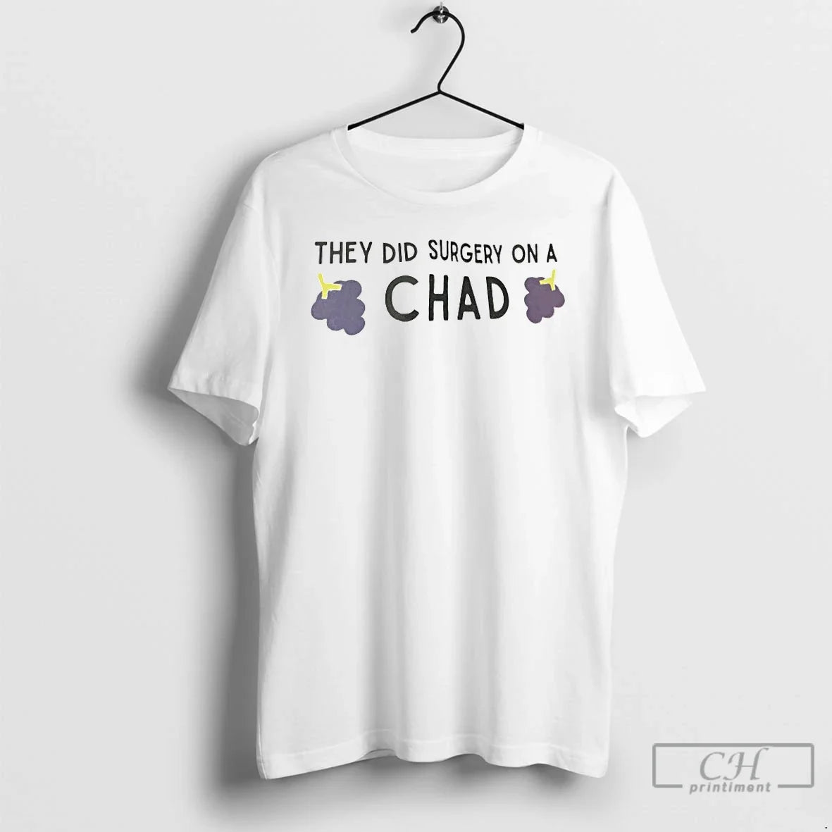 Classic They Did Surgery On A Chad - Adult & Kids T-Shirts, Sweatshirts & Hoodies apparel design preview 1