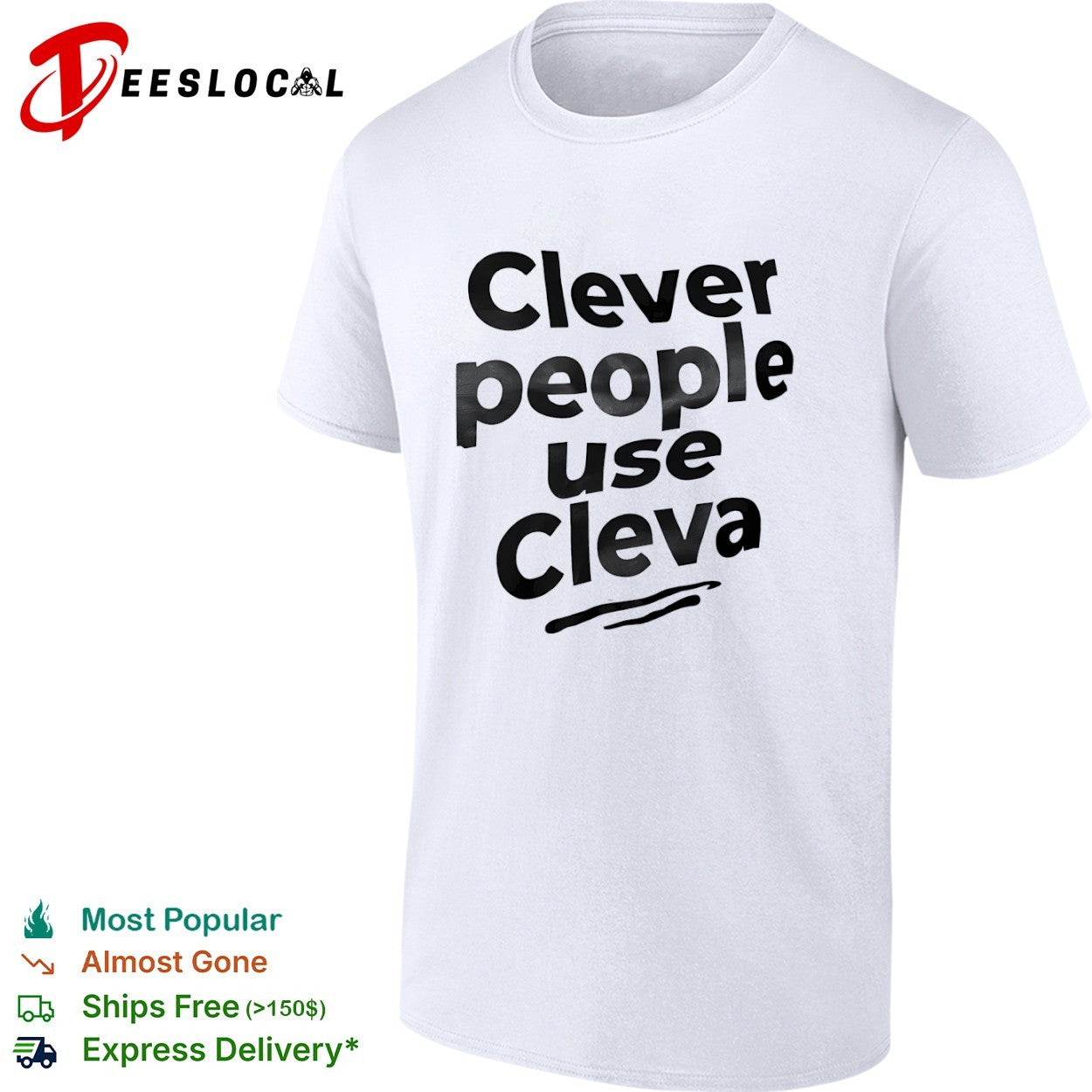 Clever people use Cleva - Adult & Kids T-Shirts, Sweatshirts & Hoodies apparel design preview 1