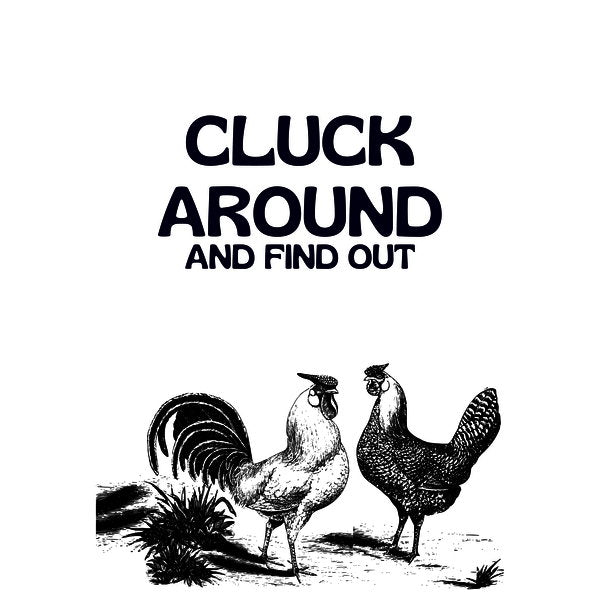 Cluck Around And Find Out 2 - Adult & Kids T-Shirts, Sweatshirts & Hoodies apparel design preview 1