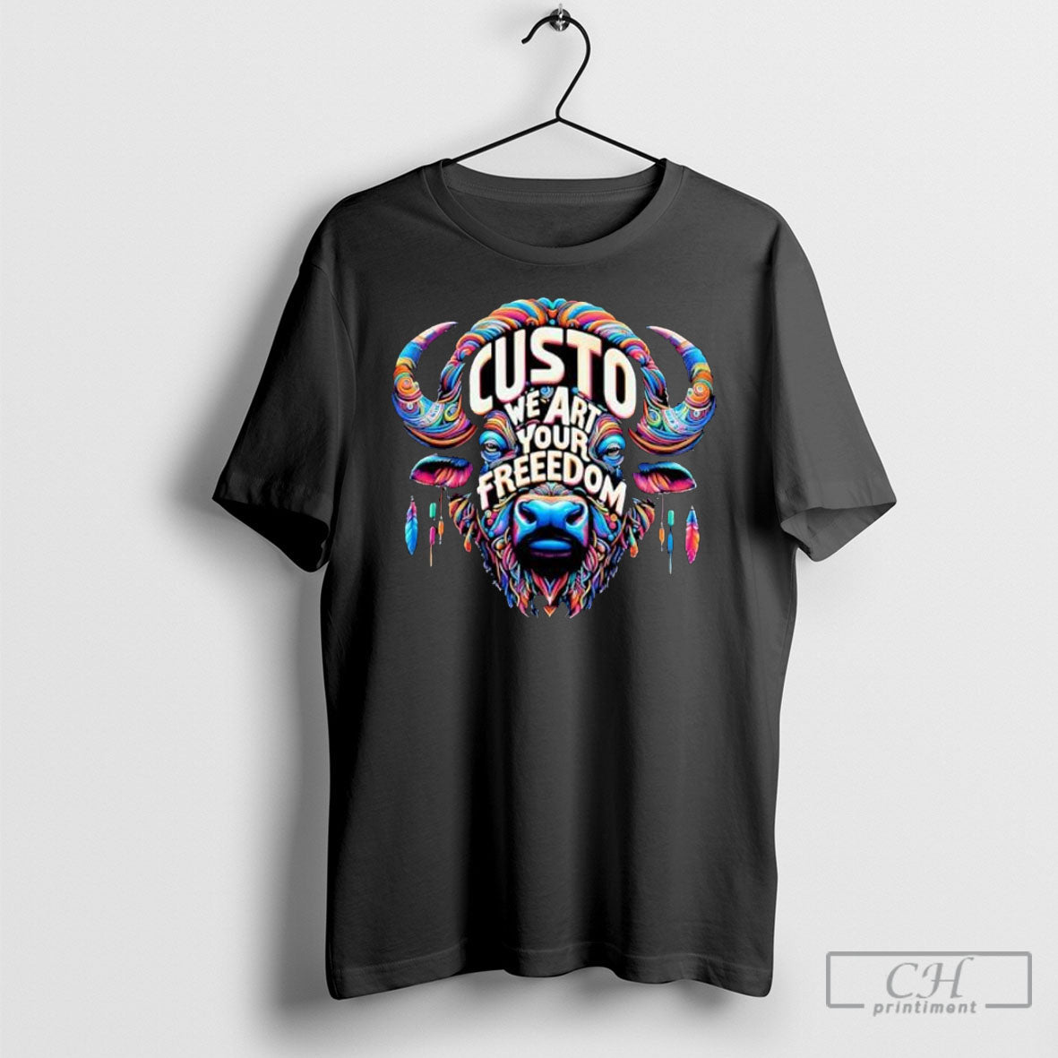 Custo We Art Your Freedom Colorful Buffalo Posters - Adult & Kids T-Shirts, Sweatshirts & Hoodies apparel design preview 1