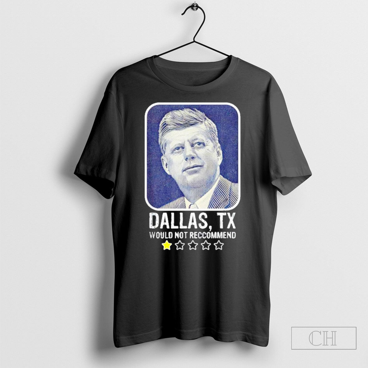 Dallas Texas Would Not Recommend John F Kennedy - Adult & Kids T-Shirts, Sweatshirts & Hoodies apparel design preview 1