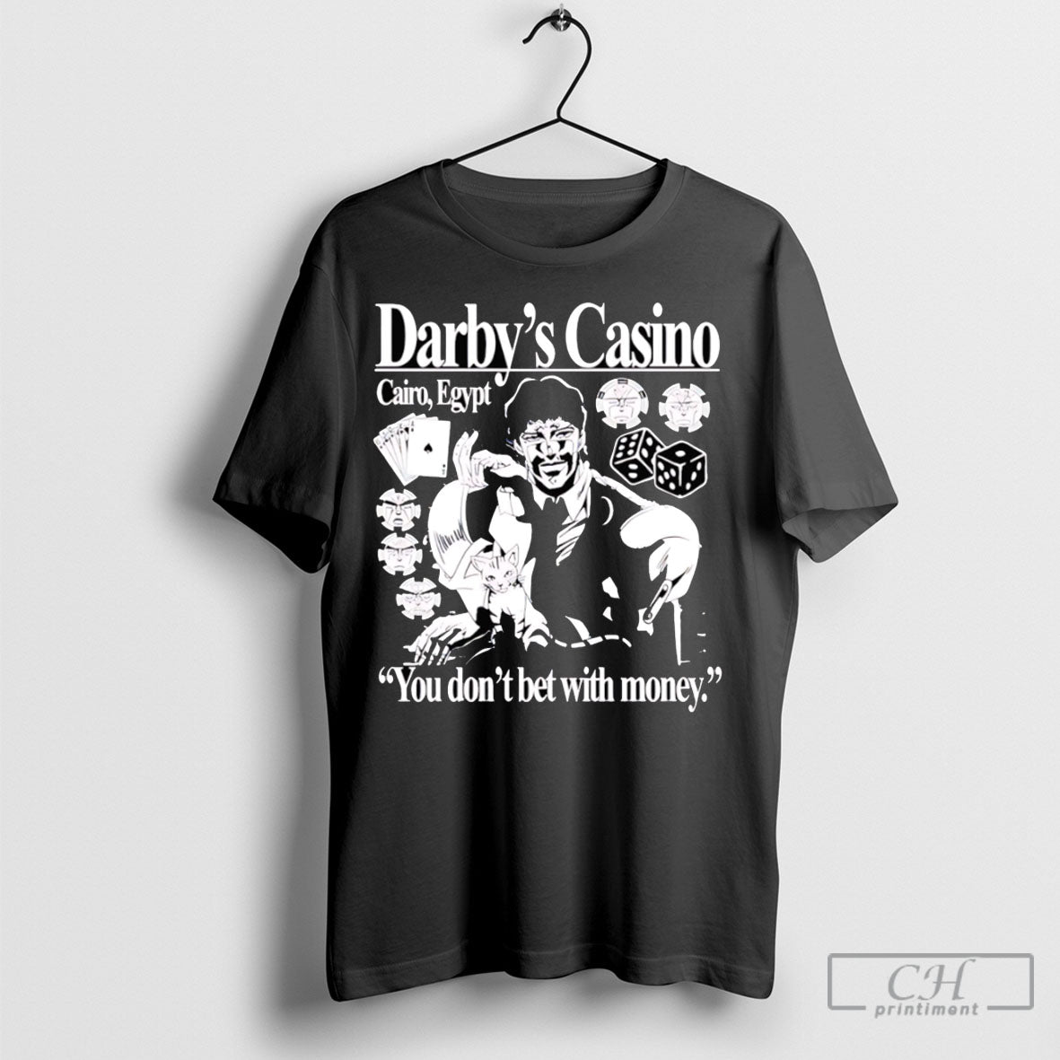 Darbys Casino You Dont Bet With Money - Adult & Kids T-Shirts, Sweatshirts & Hoodies apparel design preview 1