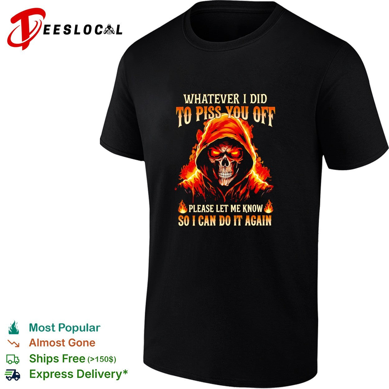 Devil skeleton whatever I did to piss you off please - Adult & Kids T-Shirts, Sweatshirts & Hoodies apparel design preview 1