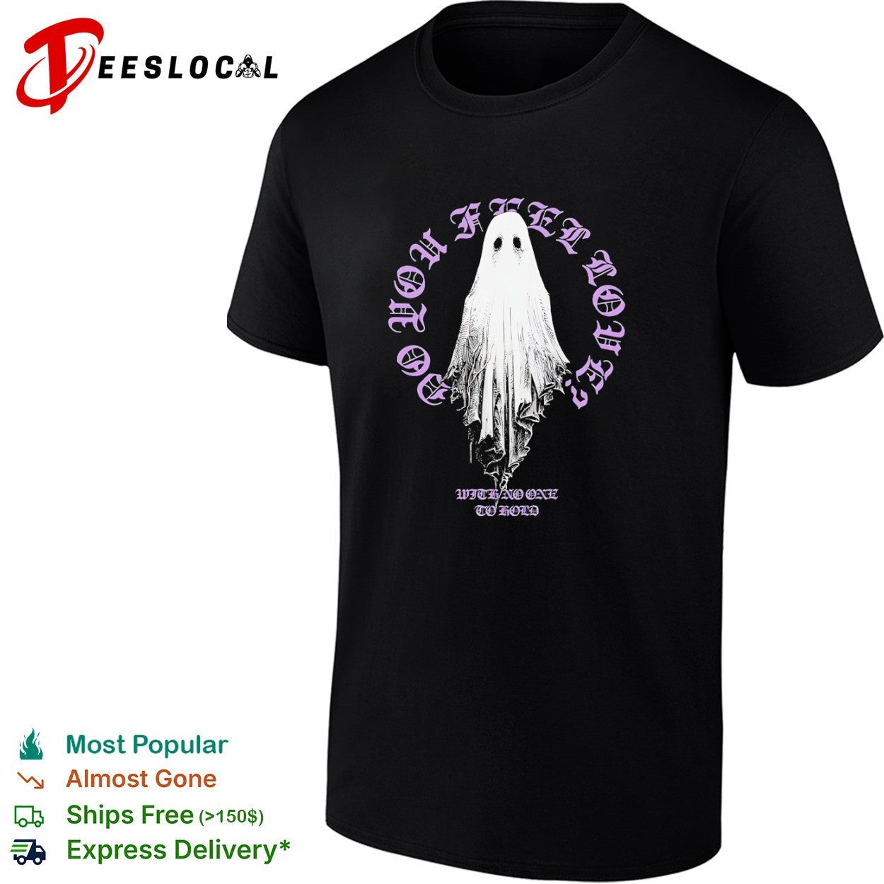 Do you feel loved with no one to hold ghost - Adult & Kids T-Shirts, Sweatshirts & Hoodies apparel design preview 1