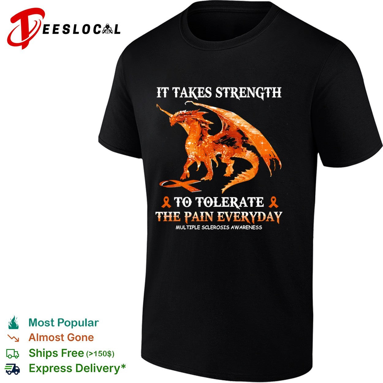 Dragon multiple sclerosis awareness it takes strength - Adult & Kids T-Shirts, Sweatshirts & Hoodies apparel design preview 1