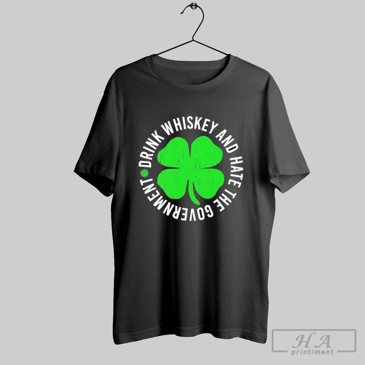 Drink Whiskey And Hate The Government - Adult & Kids T-Shirts, Sweatshirts & Hoodies apparel design preview 1