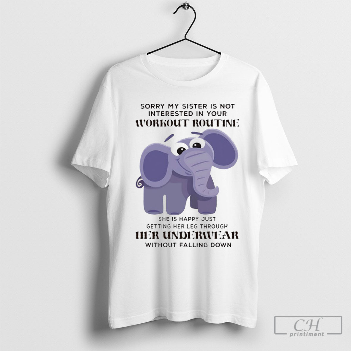 Elephant Sorry My Sister Is Not Interested In Your - Adult & Kids T-Shirts, Sweatshirts & Hoodies apparel design preview 1