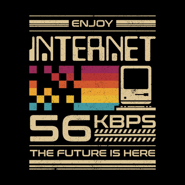 Enjoy Internet 56 Kbps - Adult & Kids T-Shirts, Sweatshirts & Hoodies apparel design preview 1