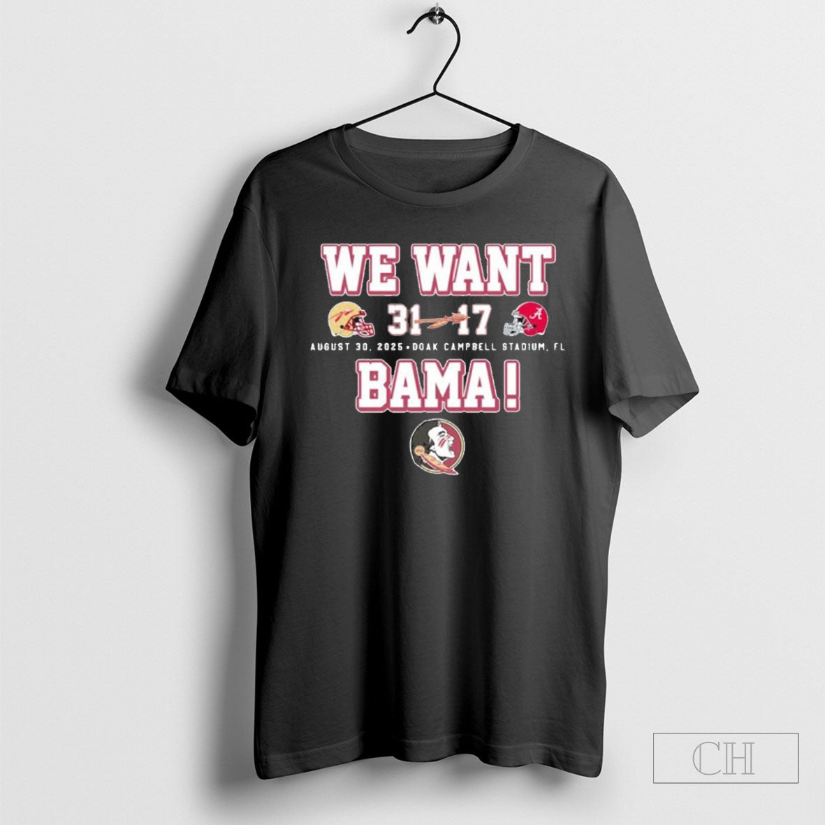 Florida State Seminoles We Want Bama 31 17 - Adult & Kids T-Shirts, Sweatshirts & Hoodies apparel design preview 1