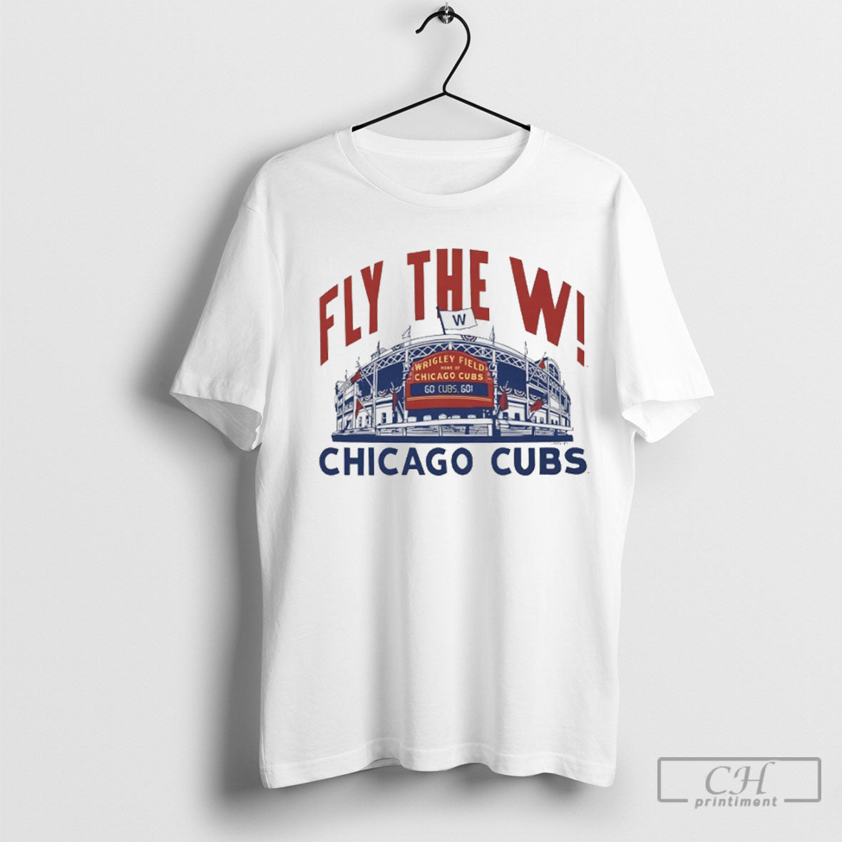 Fly The W Wrigley Field Go Cubs Stadium Chicago - Adult & Kids T-Shirts, Sweatshirts & Hoodies apparel design preview 1