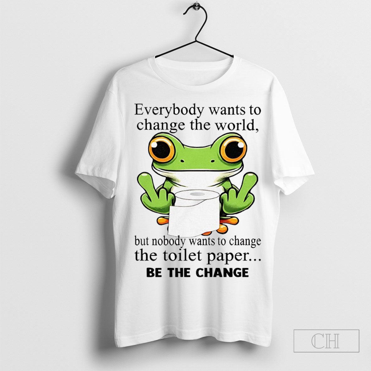 Frog Everybody Wants To Change The World But Nobody - Adult & Kids T-Shirts, Sweatshirts & Hoodies apparel design preview 1