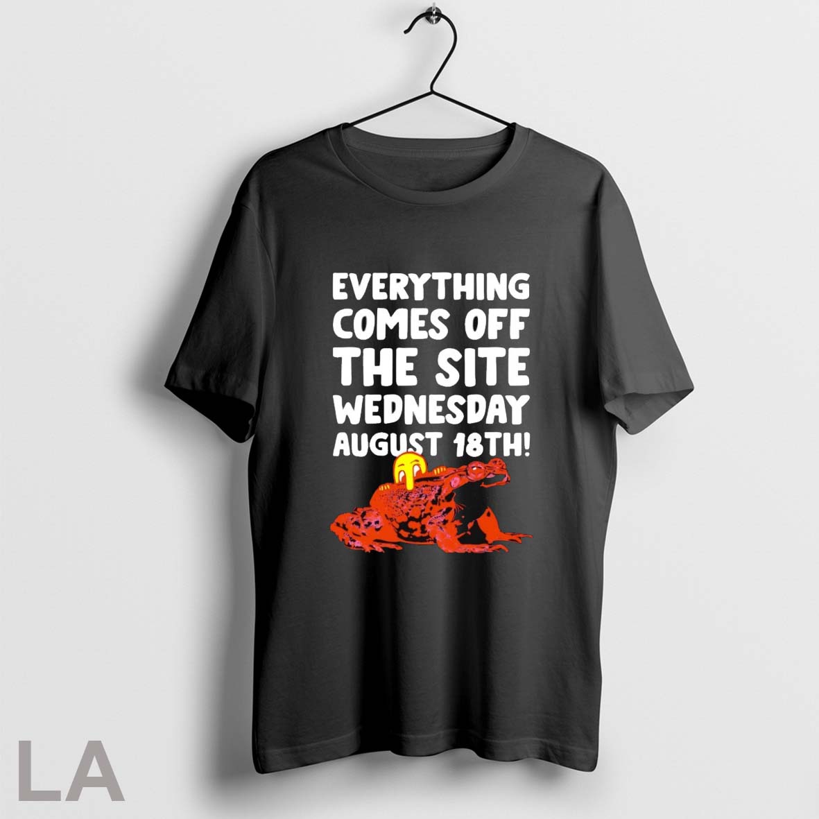 Frog Everything Comes Off The Site Wednesday August - Adult & Kids T-Shirts, Sweatshirts & Hoodies apparel design preview 1