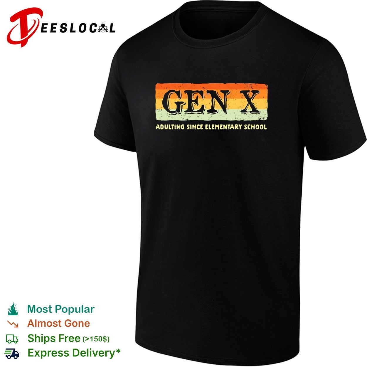 Gen X adulting since elementary school - Adult & Kids T-Shirts, Sweatshirts & Hoodies apparel design preview 1