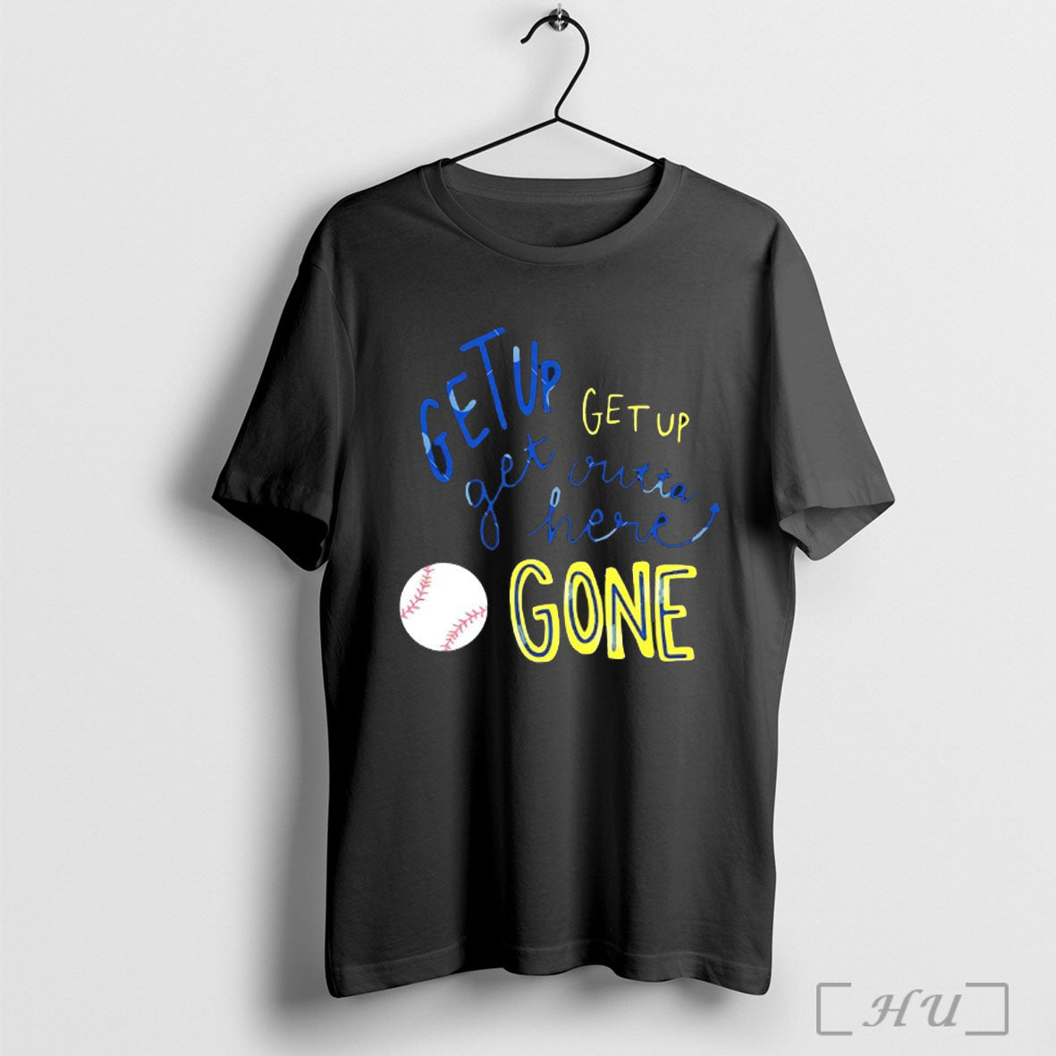 Get Up Outta Here Gone Baseball - Adult & Kids T-Shirts, Sweatshirts & Hoodies apparel design preview 1