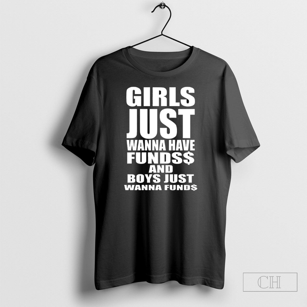Girls Just Wanna Have Funds And Boys Fund - Adult & Kids T-Shirts, Sweatshirts & Hoodies apparel design preview 1