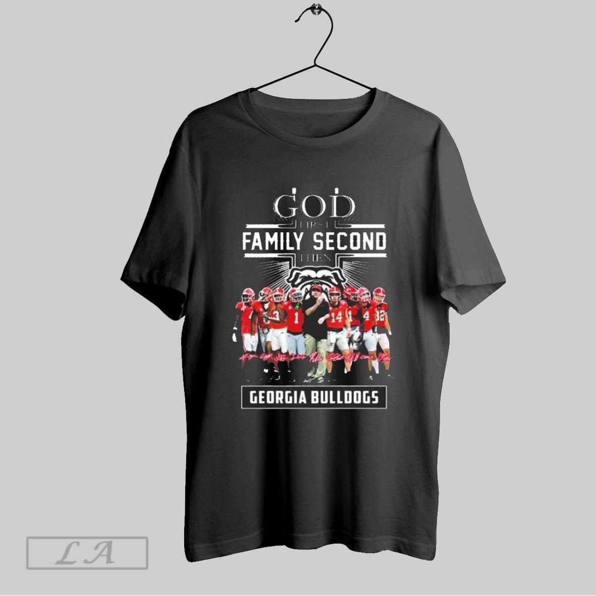 God First Family Second Then Georgia Bulldogs Players - Adult & Kids T-Shirts, Sweatshirts & Hoodies apparel design preview 1