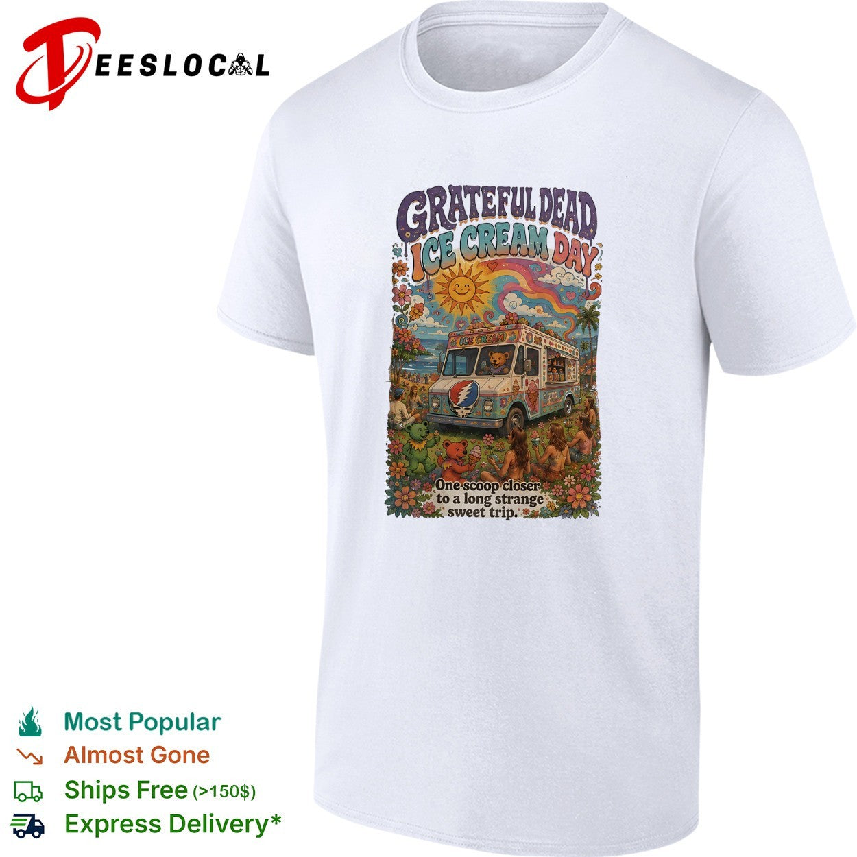 Grateful Dead ice cream day one scoop closer to a - Adult & Kids T-Shirts, Sweatshirts & Hoodies apparel design preview 1