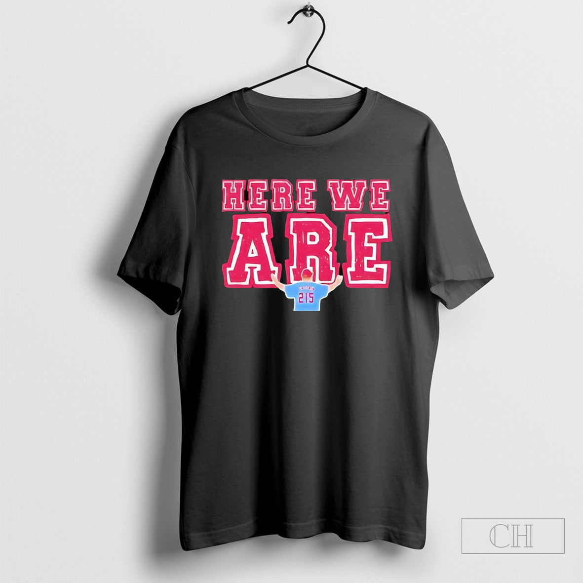 Here We Are 215 Philadelphia Phillies Teee - Adult & Kids T-Shirts, Sweatshirts & Hoodies apparel design preview 1