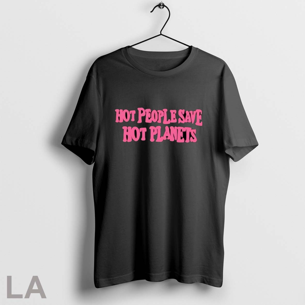Hot People Save Planets - Adult & Kids T-Shirts, Sweatshirts & Hoodies apparel design preview 1