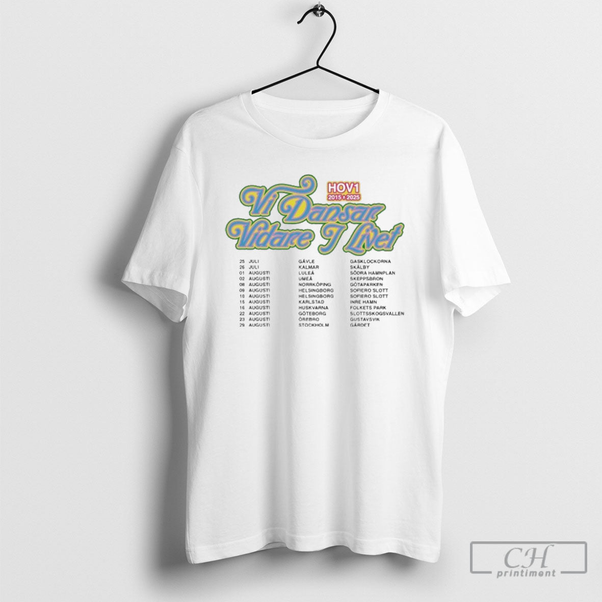Hov1 Vi Dansar Vidare I Livet Tour 2015 2025 - Adult & Kids T-Shirts, Sweatshirts & Hoodies apparel design preview 1