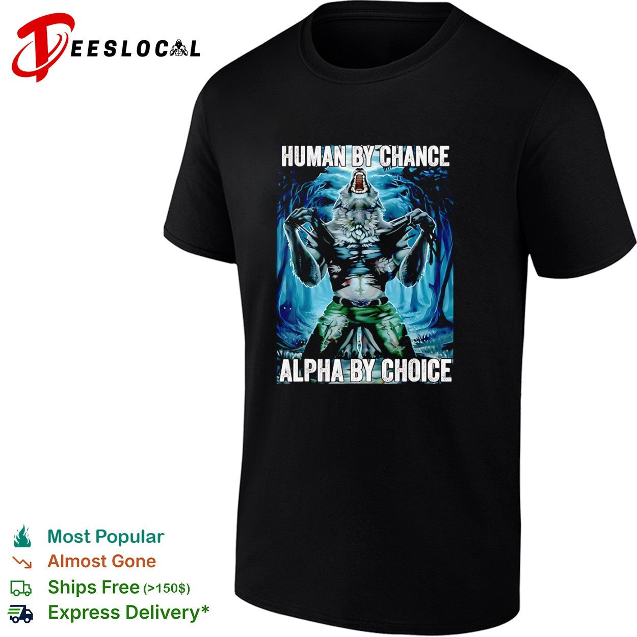 Human by chance alpha choice werewolf ripping - Adult & Kids T-Shirts, Sweatshirts & Hoodies apparel design preview 1