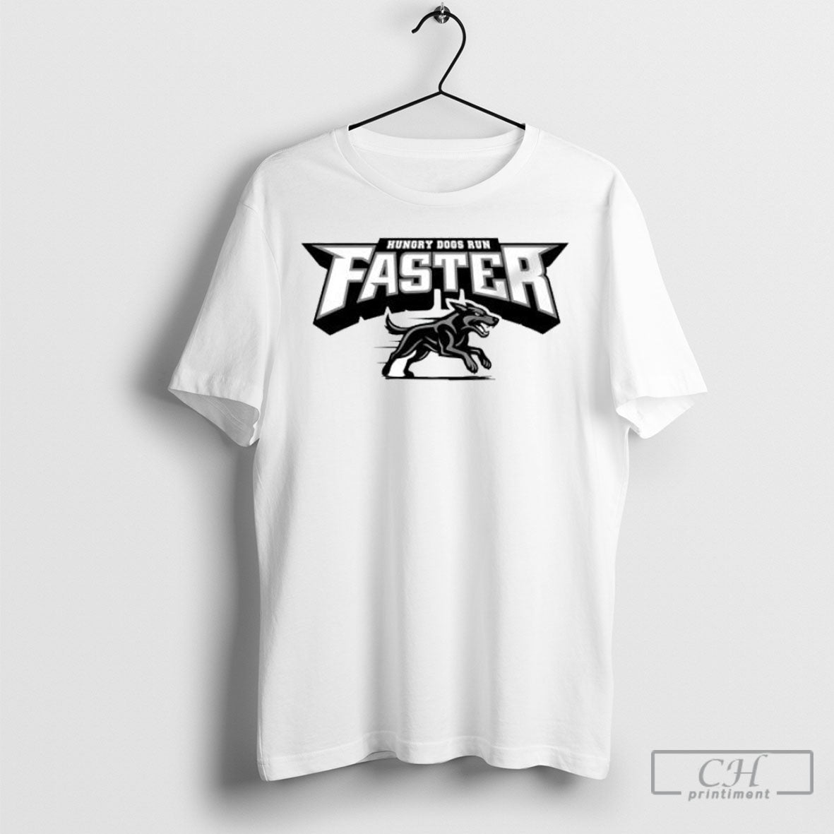 Hungry Dogs Run Faster - Adult & Kids T-Shirts, Sweatshirts & Hoodies apparel design preview 1