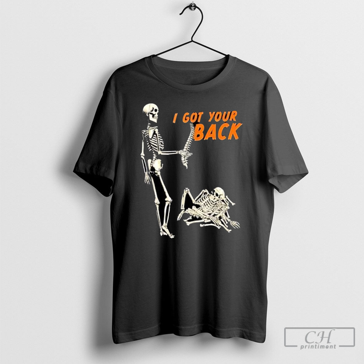 I Got Your Back Skeleton Spine - Adult & Kids T-Shirts, Sweatshirts & Hoodies apparel design preview 1