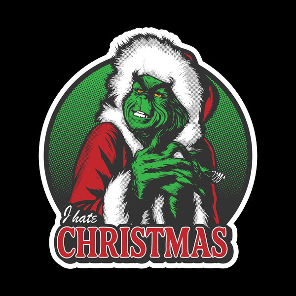 I Hate Christmas Parody - Adult & Kids T-Shirts, Sweatshirts & Hoodies apparel design preview 1