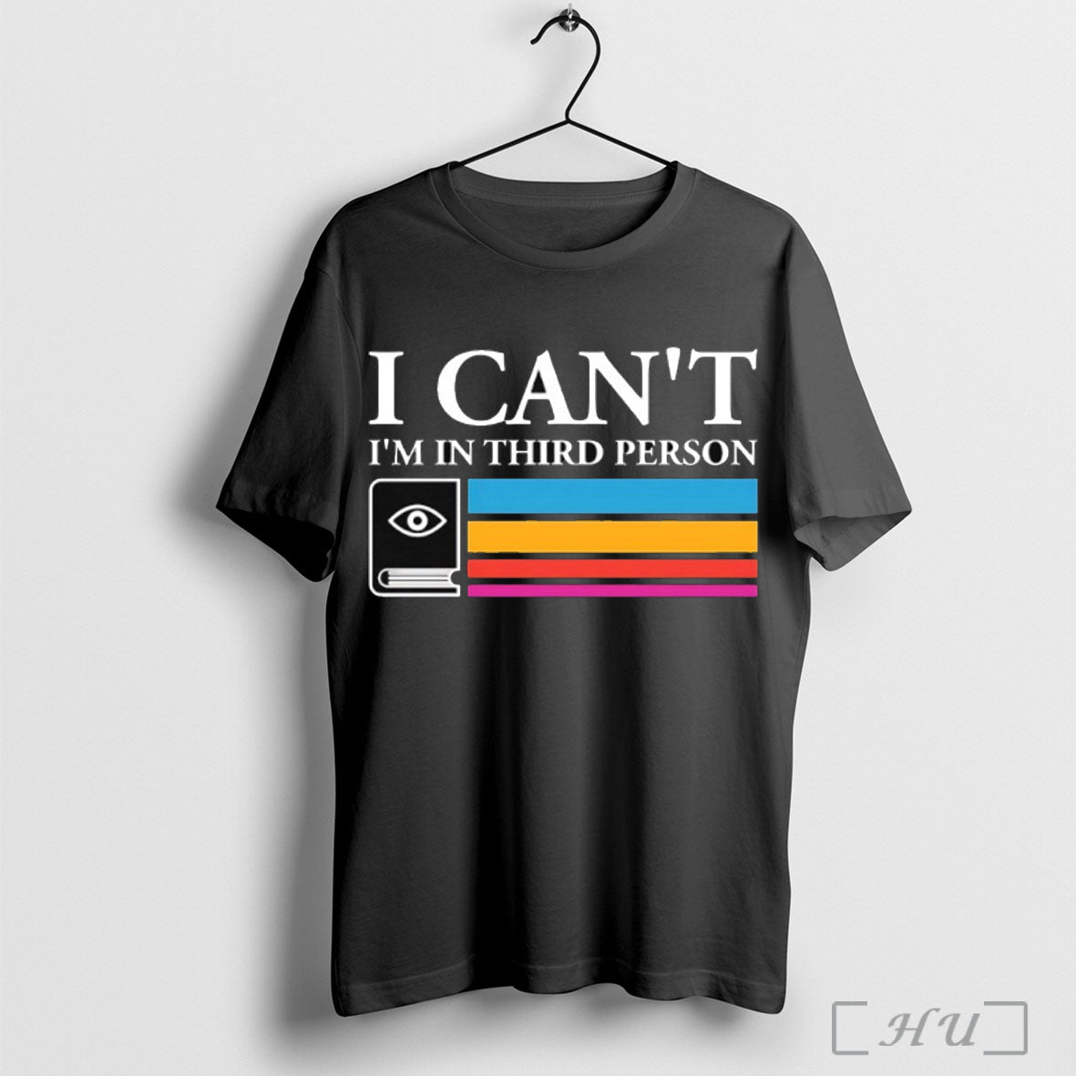 I Cant Im In Third Person - Adult & Kids T-Shirts, Sweatshirts & Hoodies apparel design preview 1