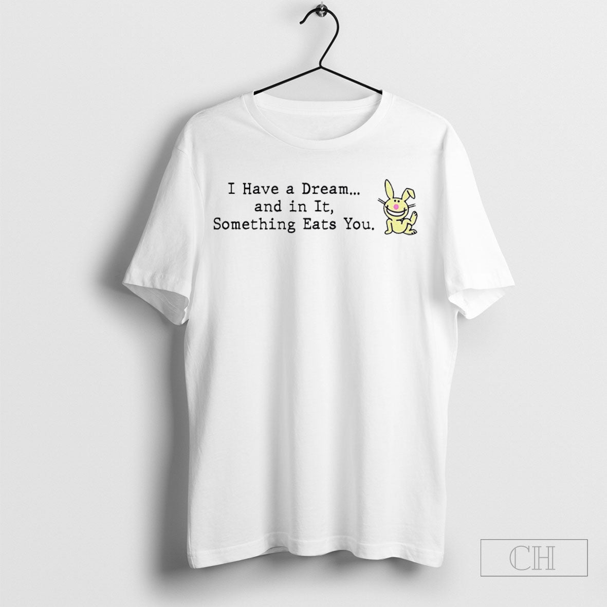 I Have A Dream And In It Something Eats You - Adult & Kids T-Shirts, Sweatshirts & Hoodies apparel design preview 1