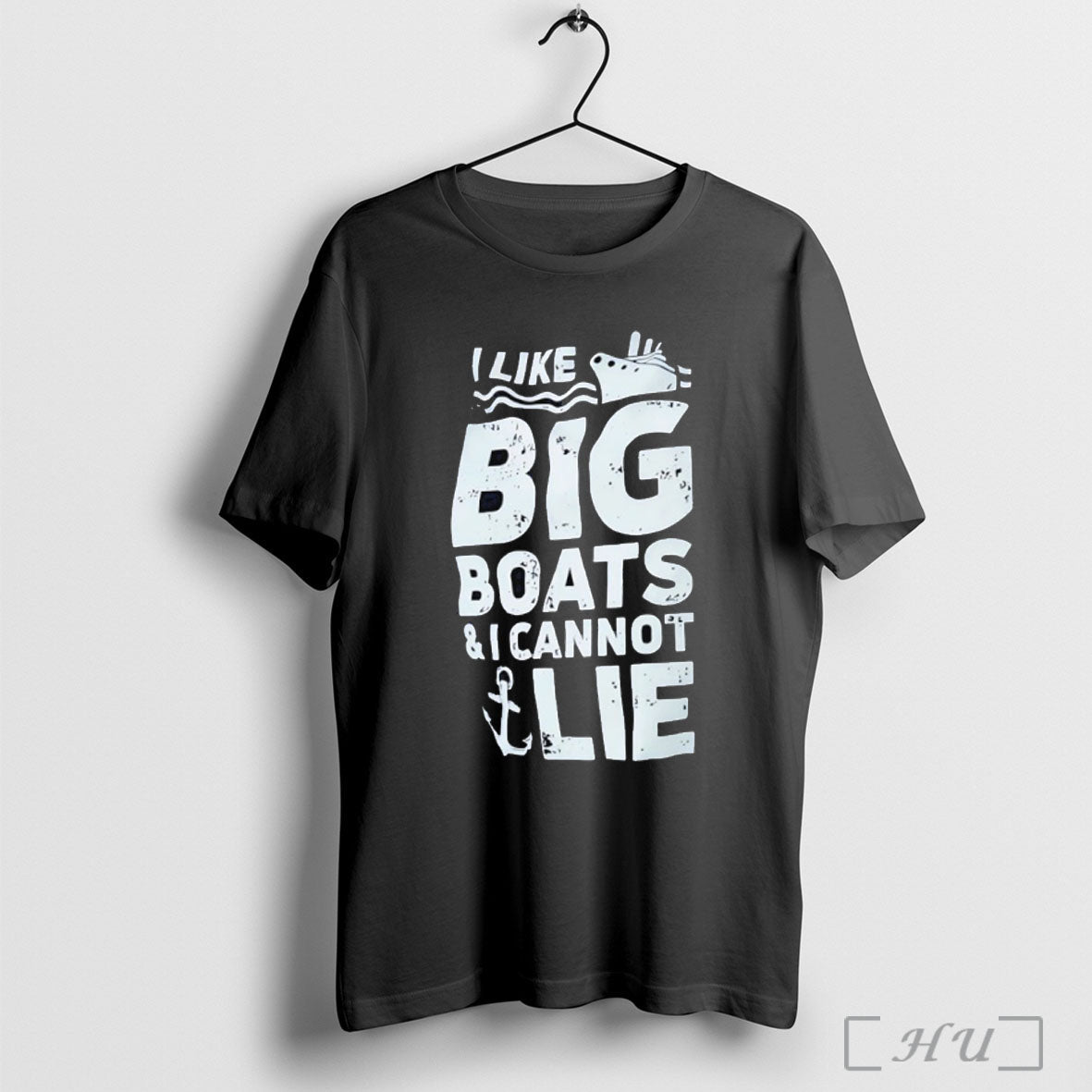 I Like Big Boats And Cannot Lie - Adult & Kids T-Shirts, Sweatshirts & Hoodies apparel design preview 1