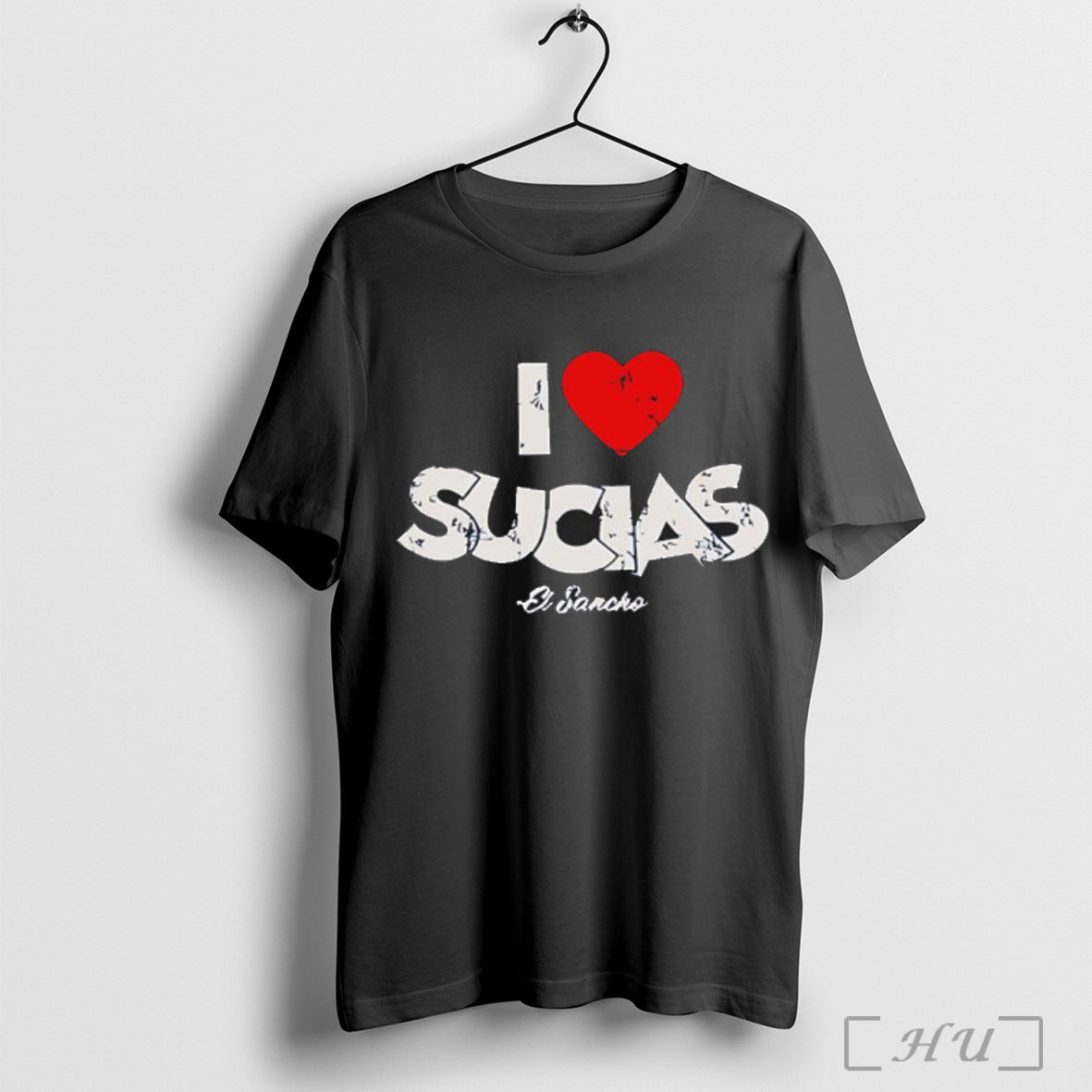 I Love Sucias El Sancho - Adult & Kids T-Shirts, Sweatshirts & Hoodies apparel design preview 1