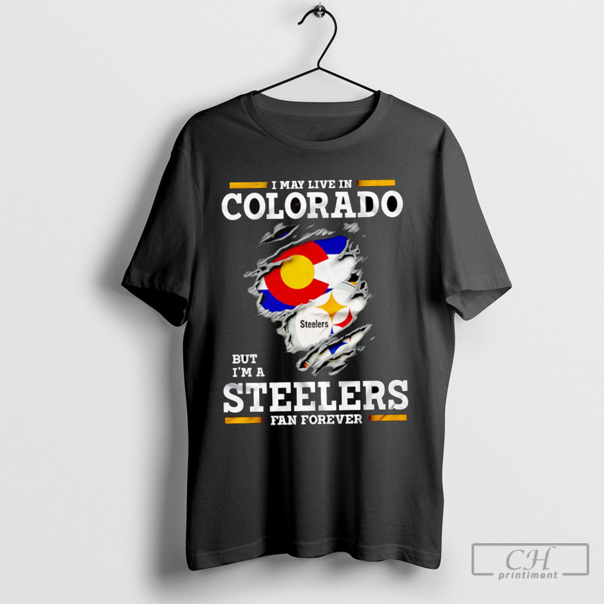 I May Live In Colorado But Im A Steelers Fan Forever - Adult & Kids T-Shirts, Sweatshirts & Hoodies apparel design preview 1