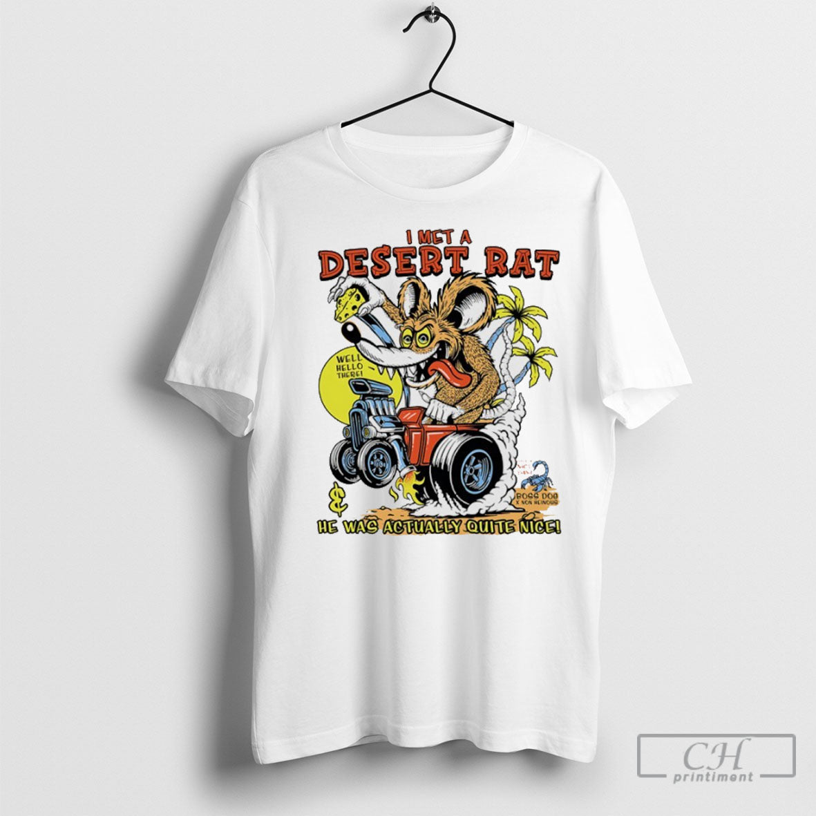 I Met A Desert Rat He Was Actually Quite Nice - Adult & Kids T-Shirts, Sweatshirts & Hoodies apparel design preview 1
