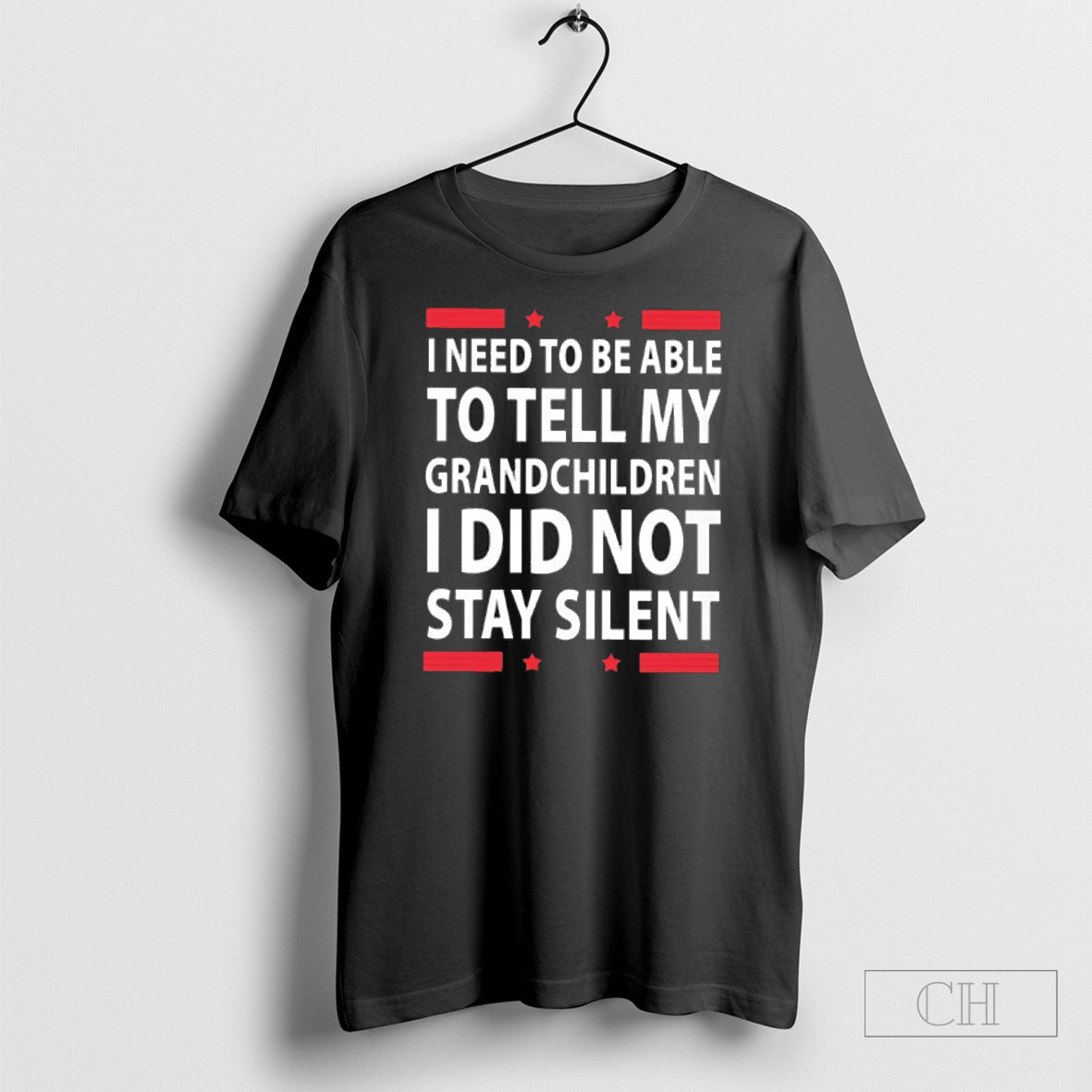 I Need To Be Able Tell My Grandchildren Did Not Stay - Adult & Kids T-Shirts, Sweatshirts & Hoodies apparel design preview 1