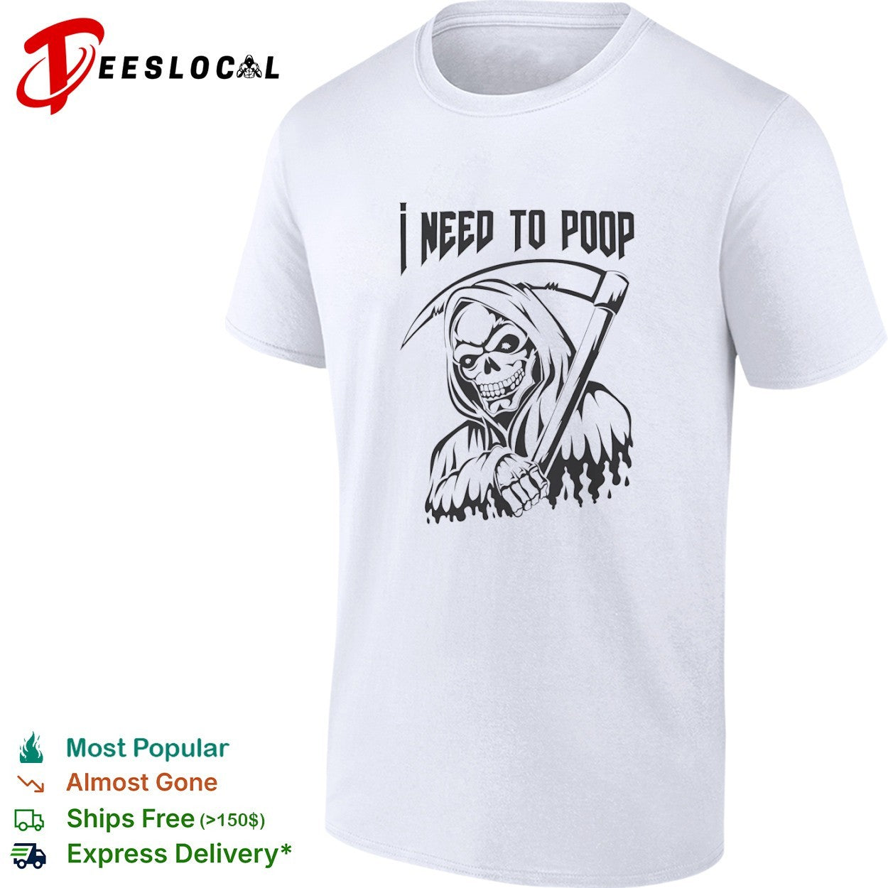 I need to poop grim reaper - Adult & Kids T-Shirts, Sweatshirts & Hoodies apparel design preview 1