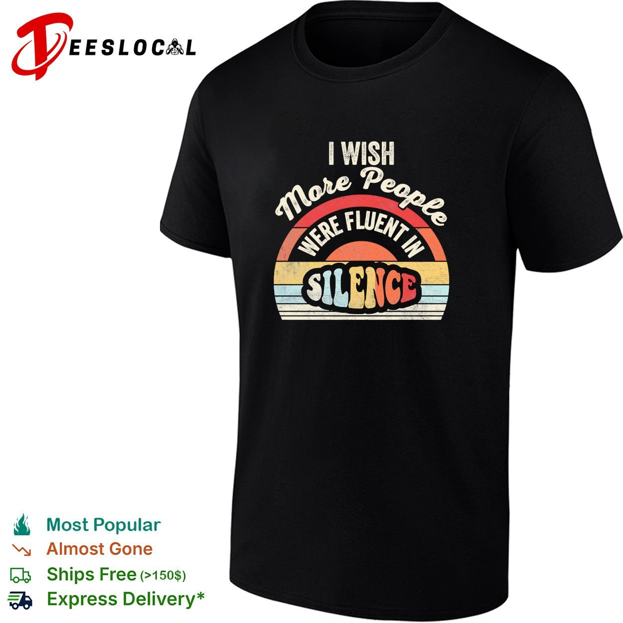 I wish more people were fluent in silence retro - Adult & Kids T-Shirts, Sweatshirts & Hoodies apparel design preview 1