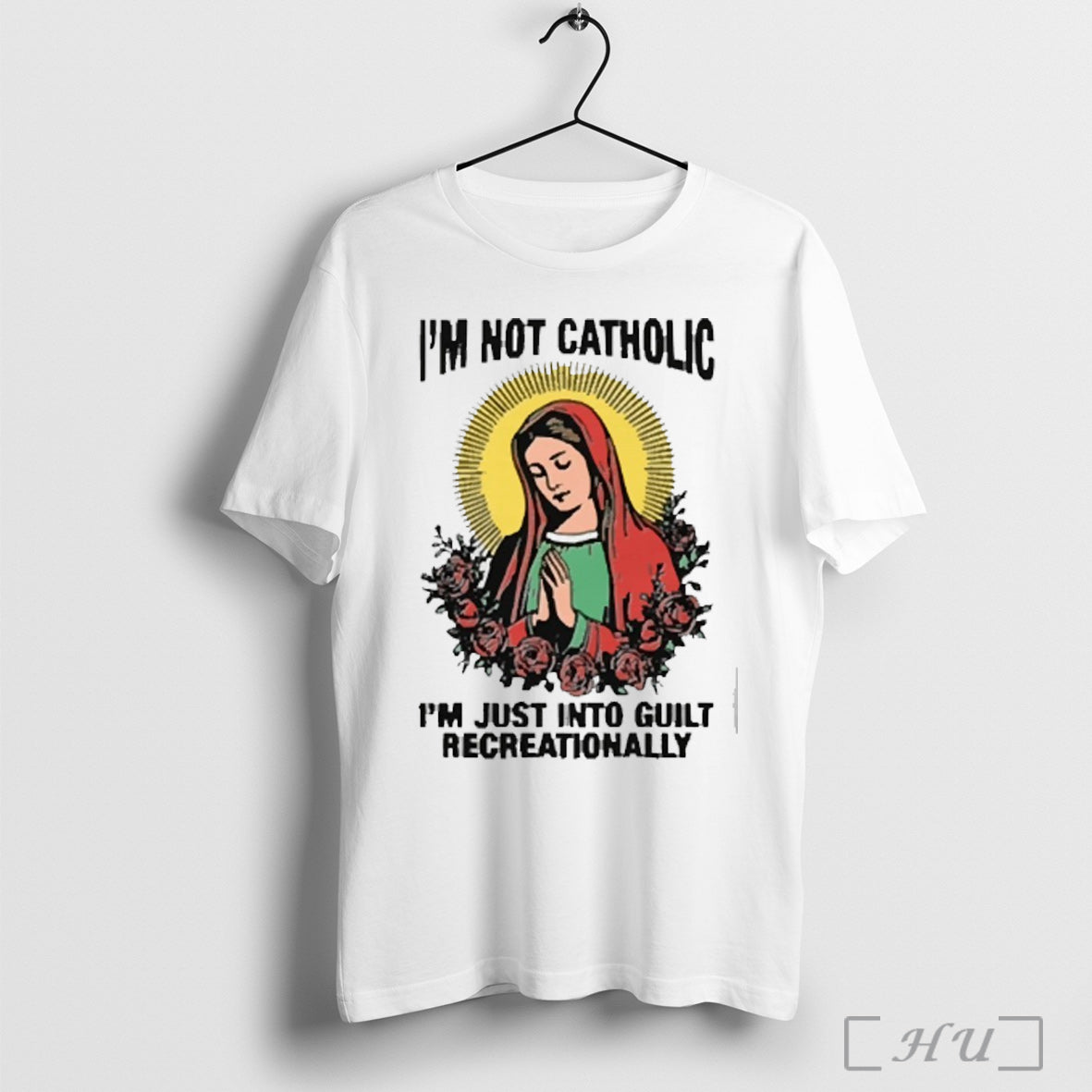 Im Not Catholic Just Into Guilt Recreationally 2025 - Adult & Kids T-Shirts, Sweatshirts & Hoodies apparel design preview 1