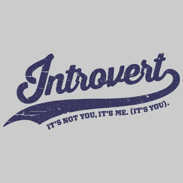 Introvert Hence You - Adult & Kids T-Shirts, Sweatshirts & Hoodies apparel design preview 1