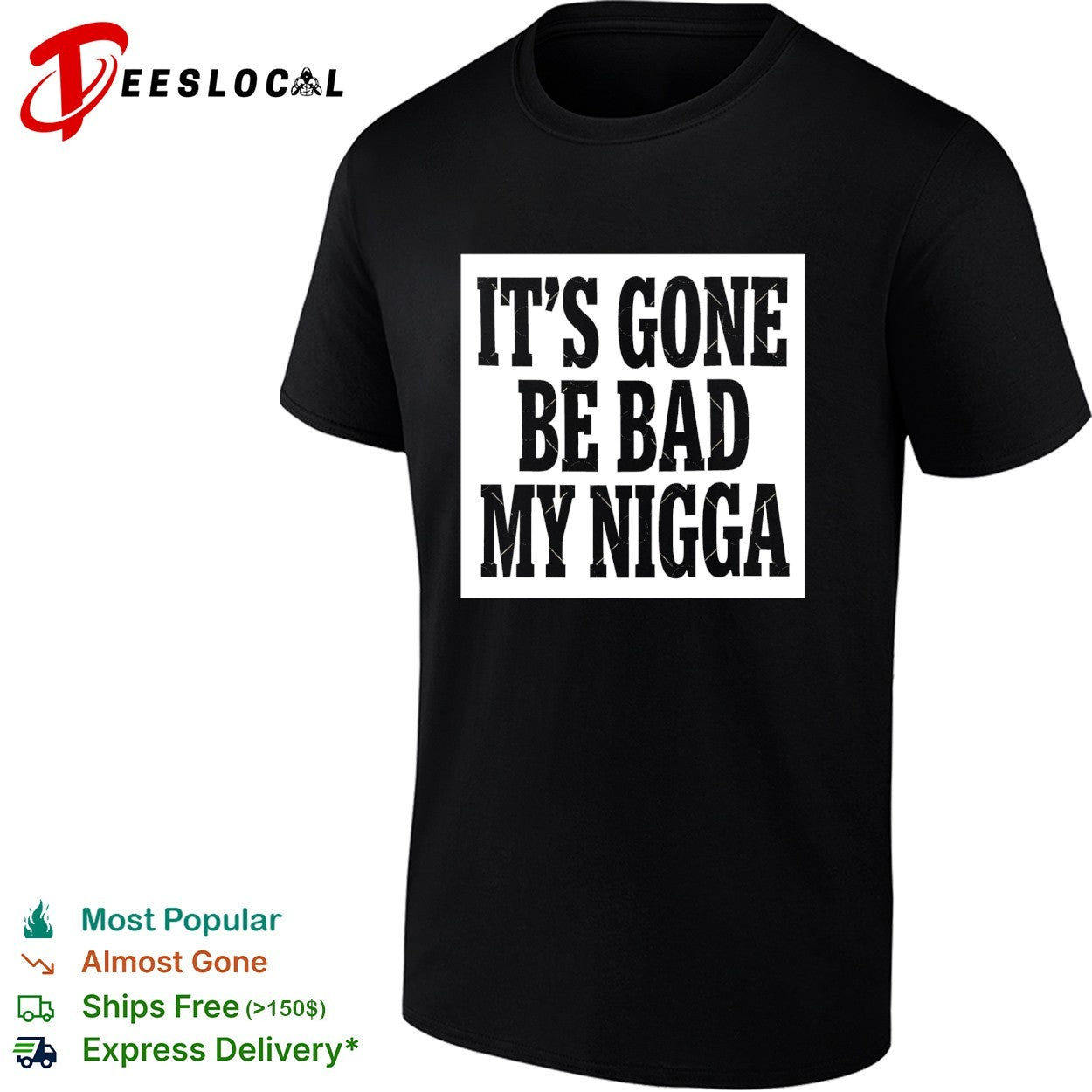 It's Gone Be Bad My Nigga Dustin Poirier Sean - Adult & Kids T-Shirts, Sweatshirts & Hoodies apparel design preview 1