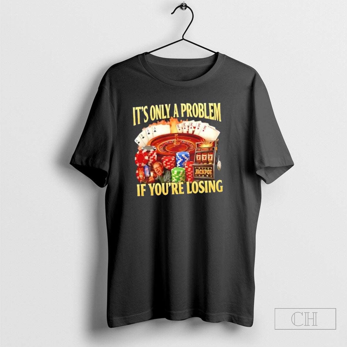 Its Only A Problem If Youre Losing - Adult & Kids T-Shirts, Sweatshirts & Hoodies apparel design preview 1
