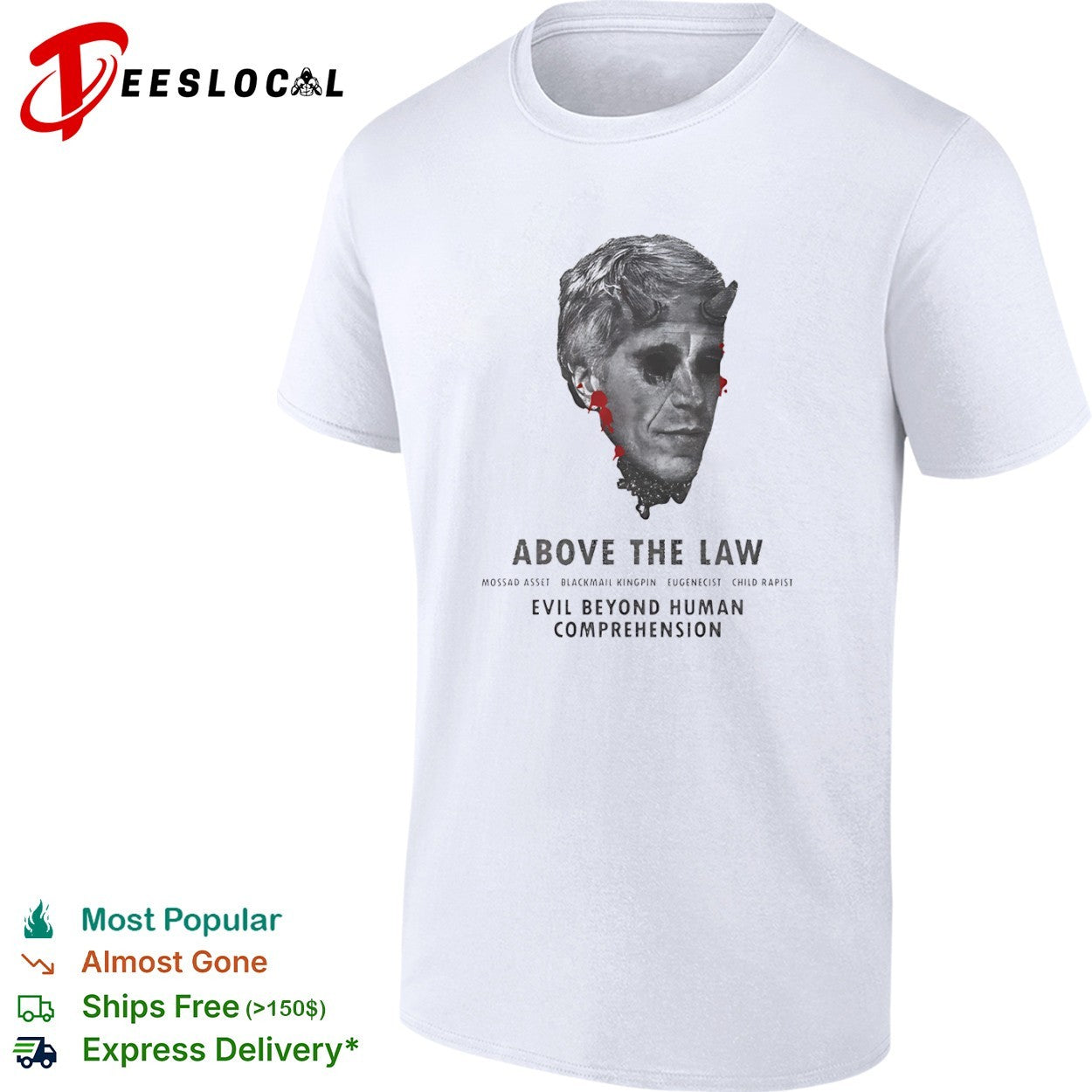 Jeffrey Epstein Above the Law Mossad Asset Blackmail - Adult & Kids T-Shirts, Sweatshirts & Hoodies apparel design preview 1