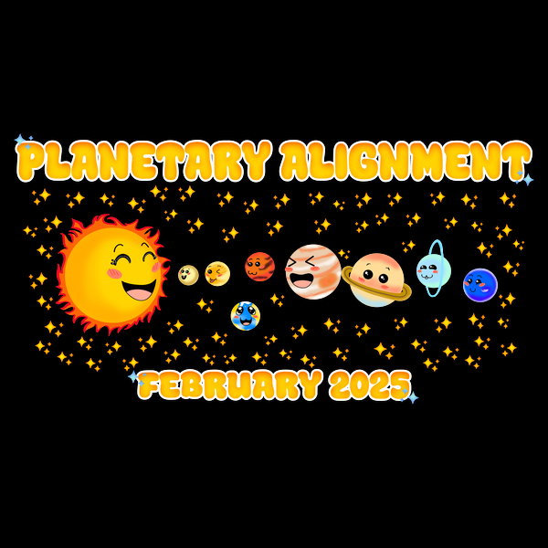 Kawaii Planetary Alignment 2025 - Adult & Kids T-Shirts, Sweatshirts & Hoodies apparel design preview 1