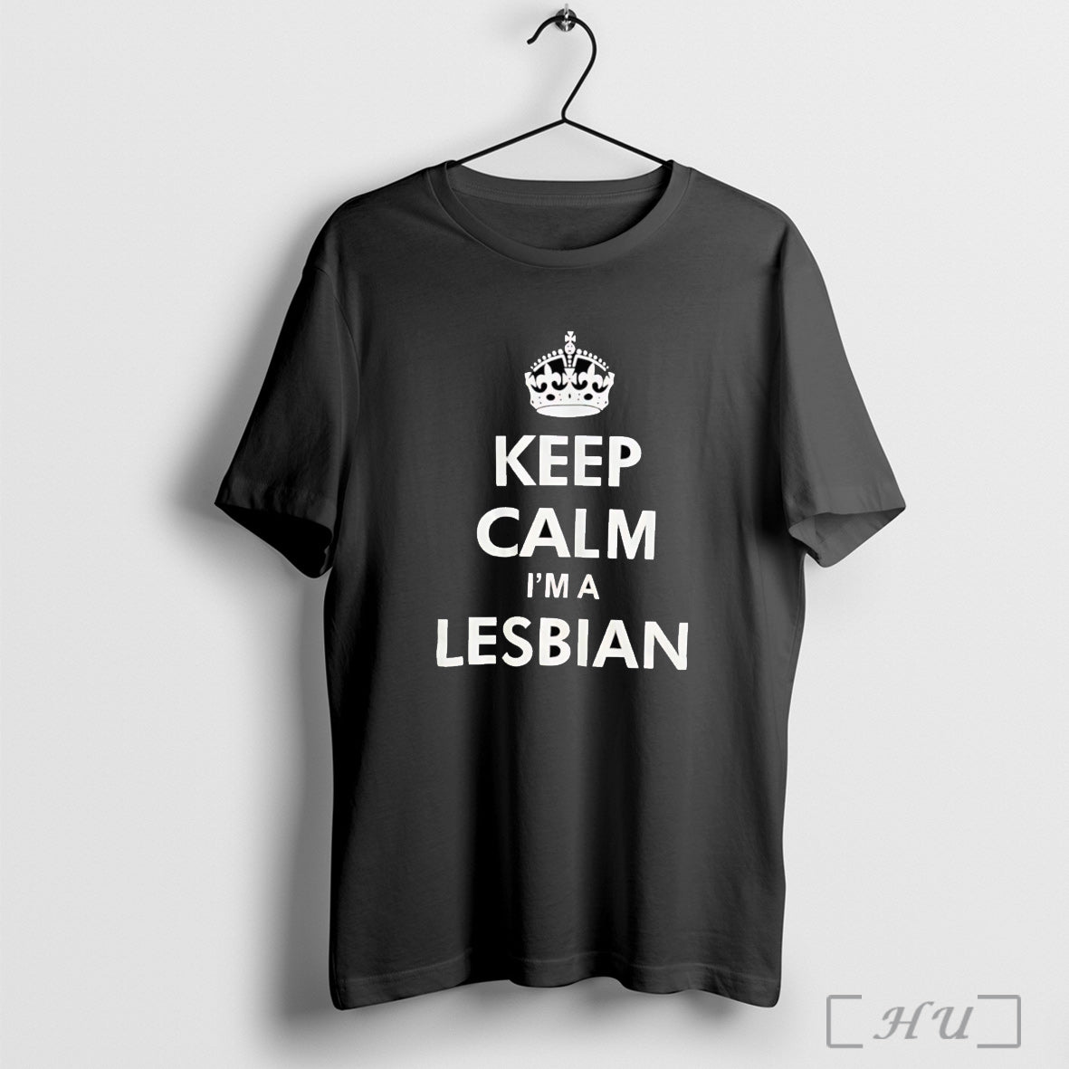 Keep Calm Im A Lesbian - Adult & Kids T-Shirts, Sweatshirts & Hoodies apparel design preview 1