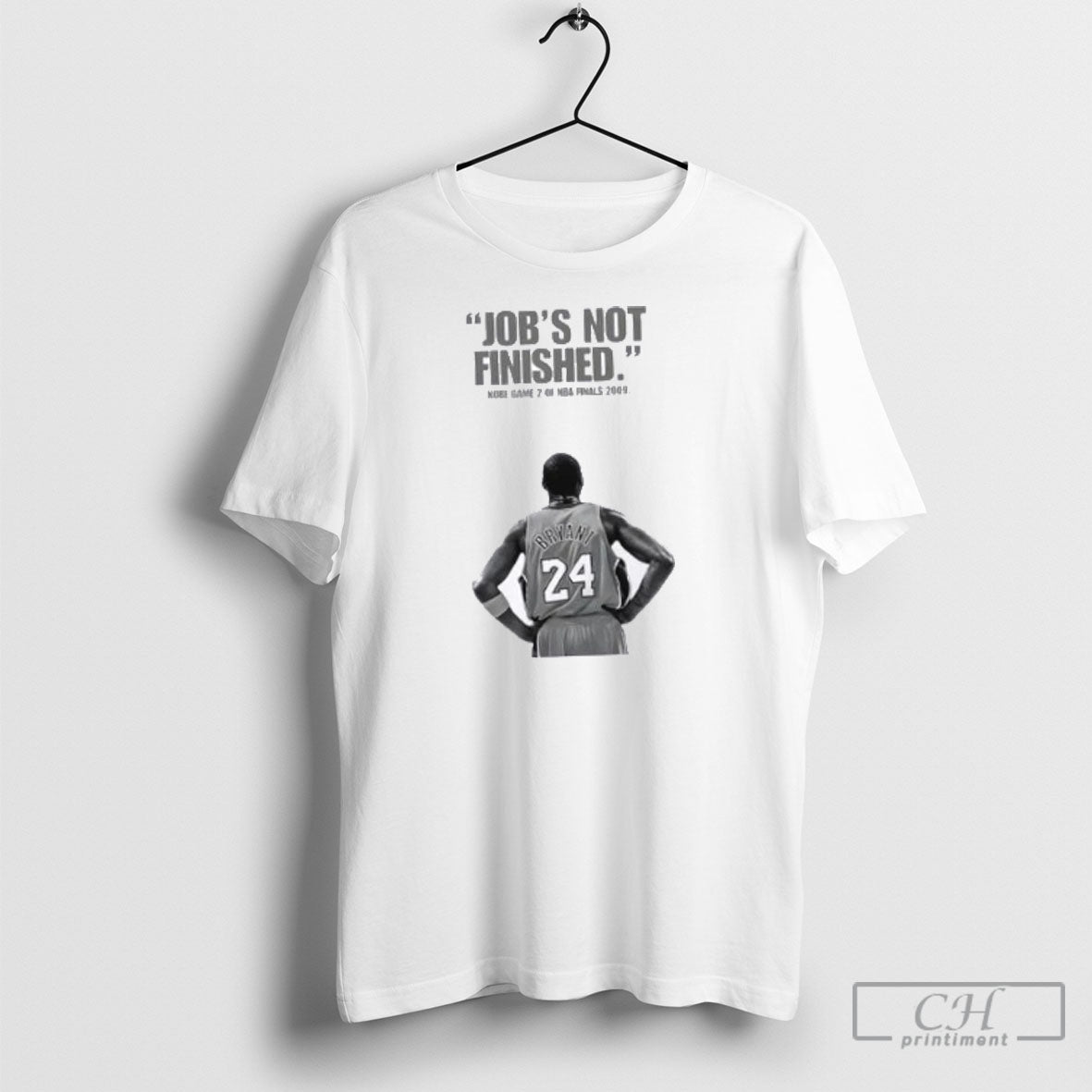 Kobe Bryant Jobs Not Finished Game 2 Of Nba Finals - Adult & Kids T-Shirts, Sweatshirts & Hoodies apparel design preview 1