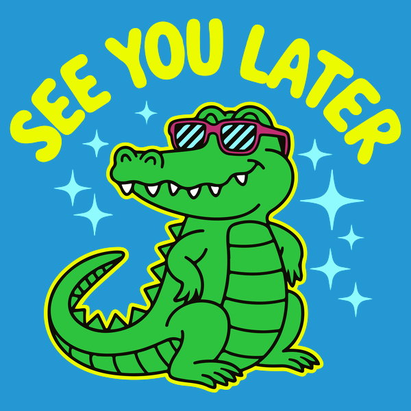 Later Gator - Adult & Kids T-Shirts, Sweatshirts & Hoodies apparel design preview 1