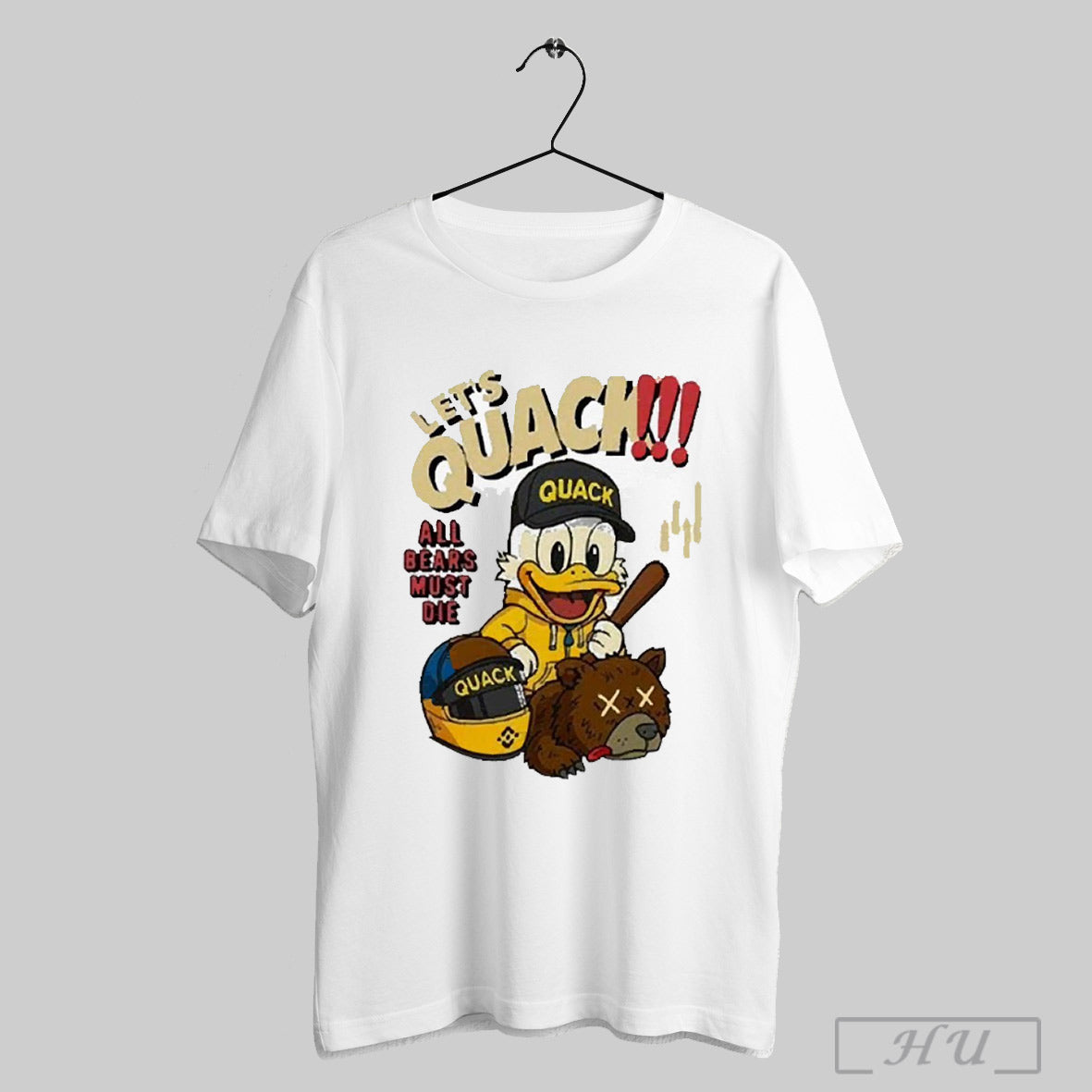 Lets Quack All Bears Must Die Duck 2025 - Adult & Kids T-Shirts, Sweatshirts & Hoodies apparel design preview 1