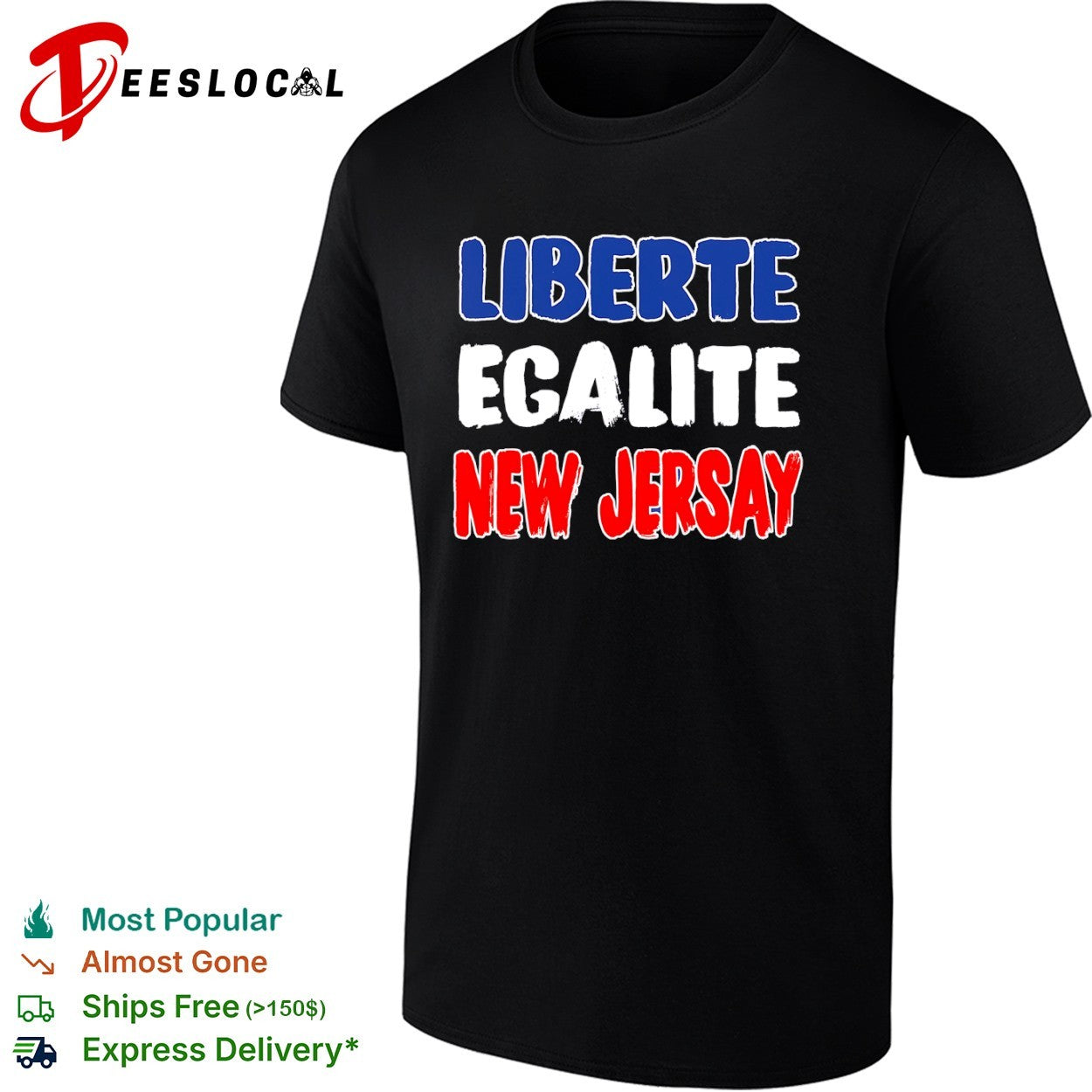 Liberte Egalite New Jersay French Revolution - Adult & Kids T-Shirts, Sweatshirts & Hoodies apparel design preview 1