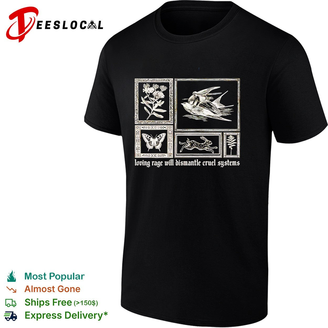 Loving rage will dismantle cruel systems nature bird - Adult & Kids T-Shirts, Sweatshirts & Hoodies apparel design preview 1