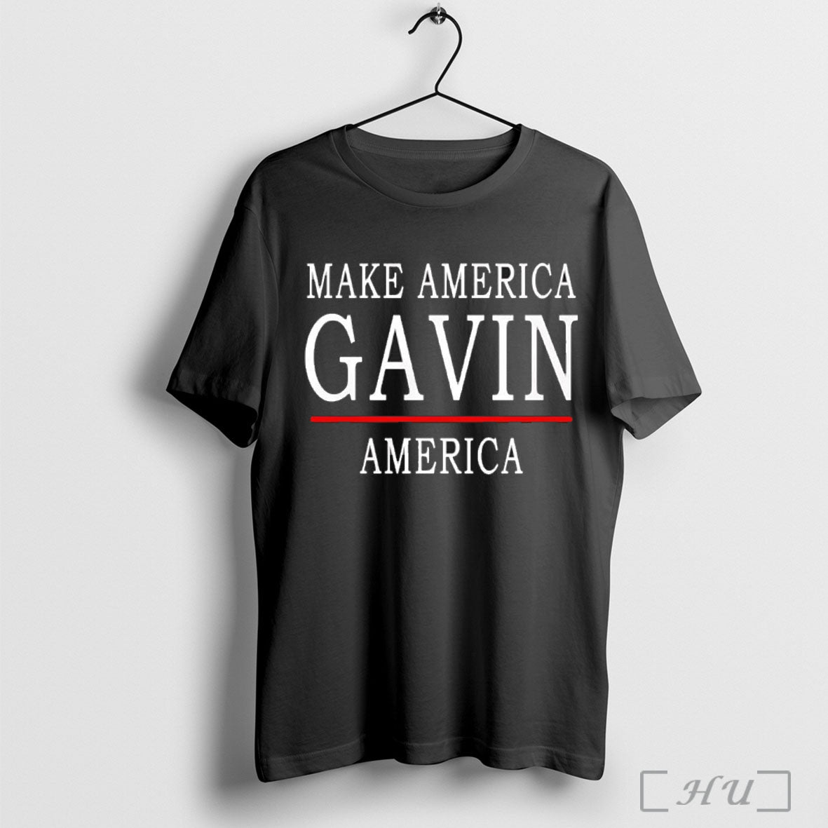 Make America Gavin - Adult & Kids T-Shirts, Sweatshirts & Hoodies apparel design preview 1